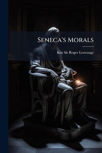 Cover image for Seneca's Morals