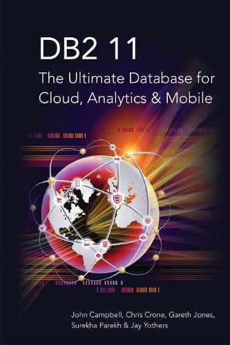 Cover image for DB2 11: The Ultimate Database for Cloud, Analytics & Mobile