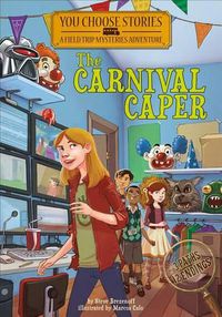 Cover image for The Carnival Caper: An Interactive Mystery Adventure