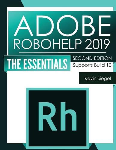 Cover image for Adobe RoboHelp 2019: The Essentials (2nd Edition)