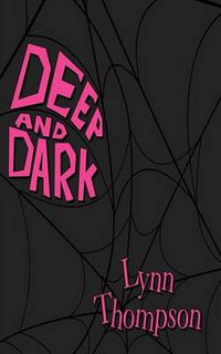 Cover image for Deep and Dark