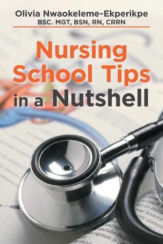 Cover image for Nursing School Tips in a Nutshell