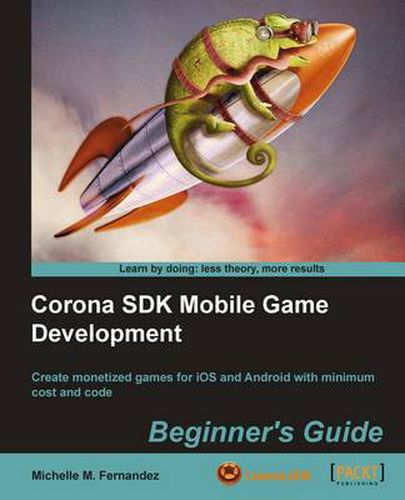 Cover image for Corona SDK Mobile Game Development: Beginner's Guide