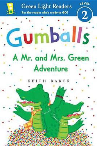 Gumballs: A Mr. and Mrs. Green Adventure GL Readers L2