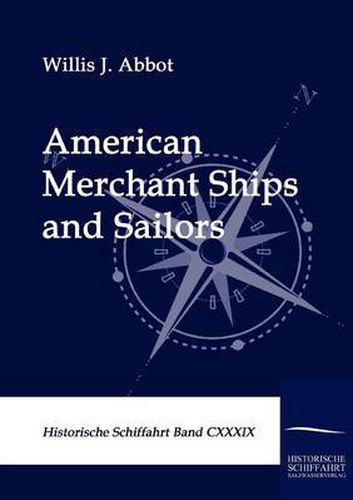 Cover image for American Merchant Ships and Sailors