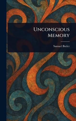 Cover image for Unconscious Memory