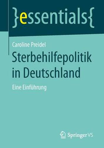 Cover image for Sterbehilfepolitik in Deutschland: Eine Einfuhrung