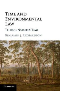 Cover image for Time and Environmental Law: Telling Nature's Time