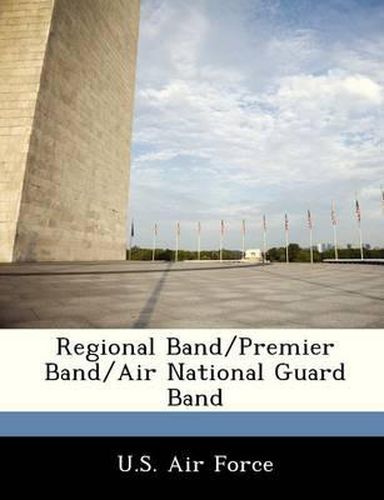 Cover image for Regional Band/Premier Band/Air National Guard Band