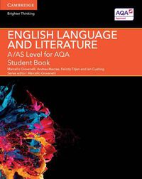 Cover image for A/AS Level English Language and Literature for AQA Student Book