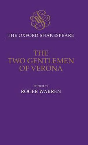 The Oxford Shakespeare: The Two Gentlemen of Verona