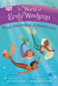 Cover image for The World of Emily Windsnap: Four Mermaid Adventures