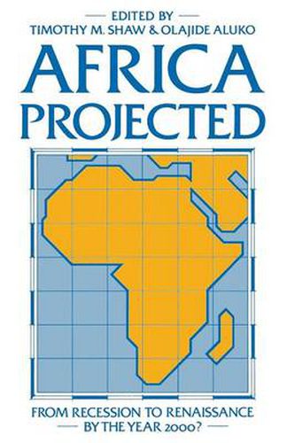 Cover image for Africa Projected: From Recession to Renaissance by the Year 2000?