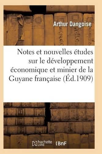 Cover image for Etudes Sur Le Developpement Economique Et Minier de la Guyane Francaise