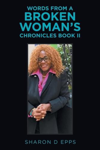 Cover image for Words from a Broken Woman's Chronicles Book Ii