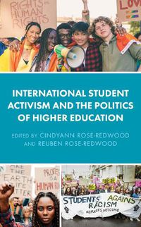 Cover image for International Student Activism and the Politics of Higher Education