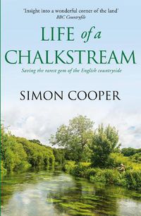 Cover image for Life of a Chalkstream