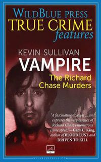 Cover image for Vampire: The Richard Chase Murders