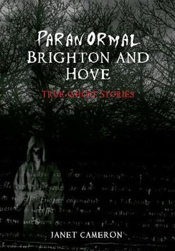 Cover image for Paranormal Brighton and Hove