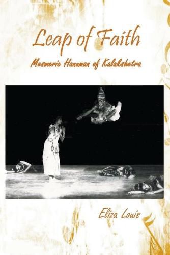 Cover image for Leap of Faith: Mesmeric Hanuman of Kalakshetra