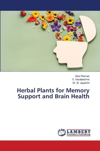 Herbal Plants for Memory Support and Brain Health