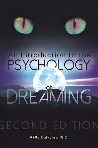 Cover image for An Introduction to the Psychology of Dreaming, 2nd Edition