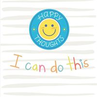 Cover image for I Can Do This - Happy Thoughts