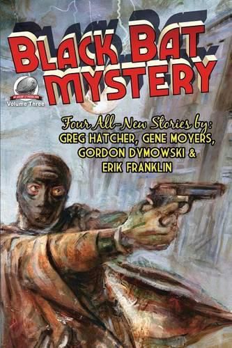 Cover image for Black Bat Mystery - Volume 3