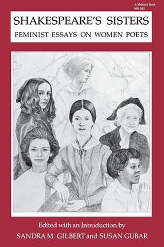 Shakespeare's Sisters: Feminist Essays on Women Poets