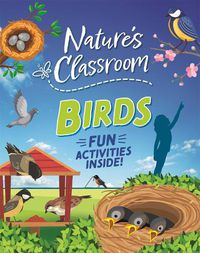 Cover image for Nature's Classroom: Birds