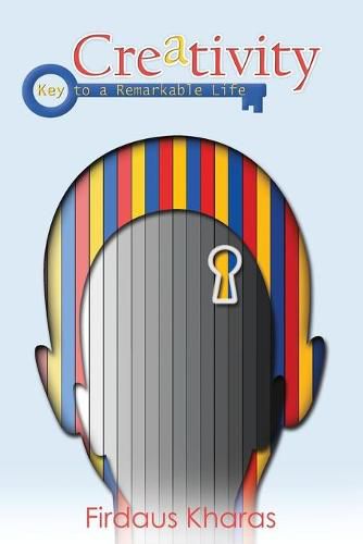 Cover image for Creativity: The Key to a Remarkable Life
