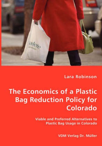 Cover image for The Economics of a Plastic Bag Reduction Policy for Colorado