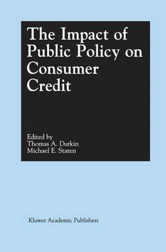 Cover image for The Impact of Public Policy on Consumer Credit