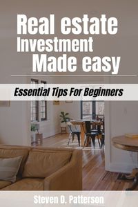 Cover image for Real Estate Investment Made Easy