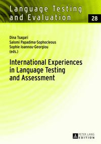 Cover image for International Experiences in Language Testing and Assessment: Selected Papers in Memory of Pavlos Pavlou