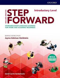 Cover image for Step Forward: Introductory: Student Book: Standards-based language learning for work and academic readiness