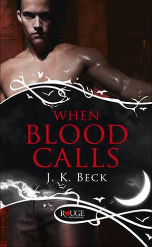 Cover image for When Blood Calls: A Rouge Paranormal Romance