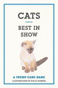 Cover image for Cats: Best in Show (A Trump Card Game)