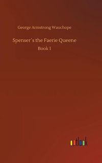 Cover image for Spensers the Faerie Queene