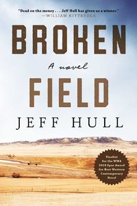 Cover image for Broken Field: A Novel