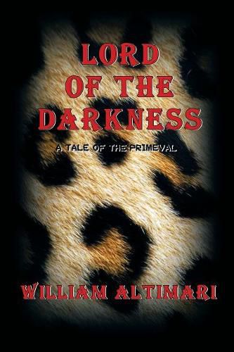 Cover image for Lord of The Darkness: A Tale of the Primeval