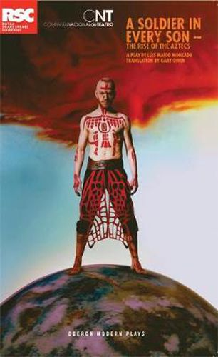 Cover image for A Soldier in Every Son: The Rise of the Aztecs