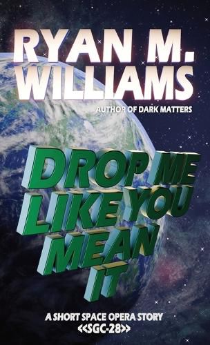 Cover image for Drop Me Like You Mean It