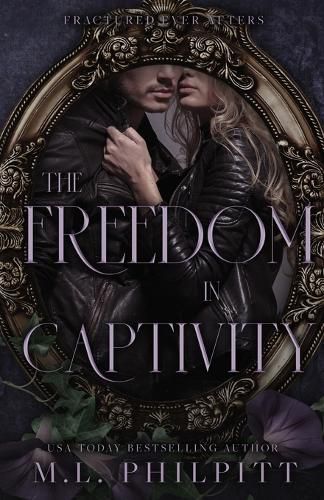 Cover image for The Freedom of Captivity