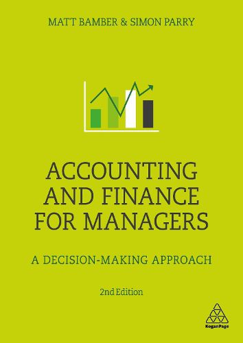 Accounting and Finance for Managers: A Decision-Making Approach