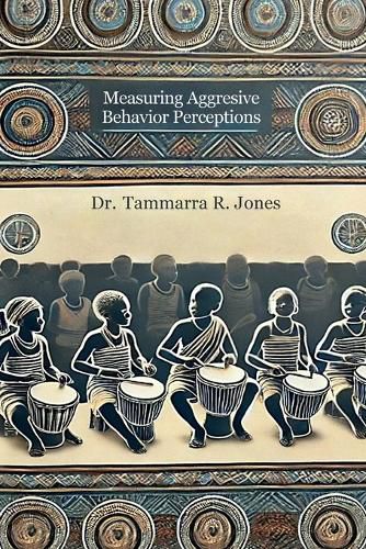 Cover image for Measuring Aggresive Behavior Perceptions