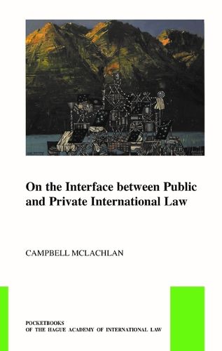 Cover image for On the Interface between Public and Private International Law