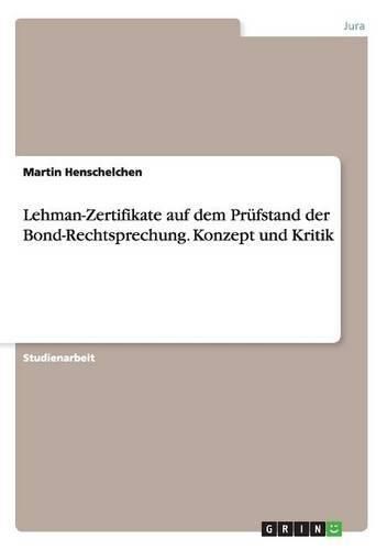 Cover image for Lehman-Zertifikate auf dem Prufstand der Bond-Rechtsprechung. Konzept und Kritik