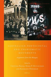 Cover image for Australian Pentecostal and Charismatic Movements: Arguments from the Margins