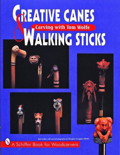 Cover image for Creative Canes and Walking Sticks